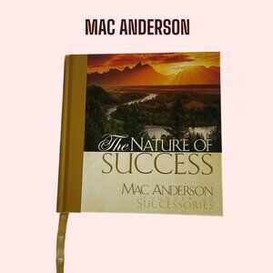 The Nature of Success by Mac Anderson – Gift Book with Customizable Dedication